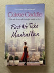 Svetovna uspešnica FIRST WE TAKE MANHATTAN, Colette Caddle, angleščina