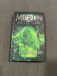 T. A. Barron: Merlin, Zrcalo usode