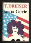 T. Dreiser - SESTRA CARRIE, Pomurkska založba 1976