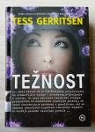 TEŽNOST Tess Gerritsen