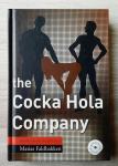 THE COCKA HOLA COMPANY Matias Faldbakken