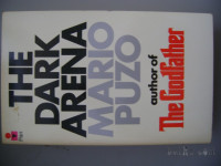 THE DARK ARENA - MARIO PUZO