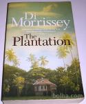 THE PLANTATION – Di Morrissey