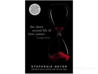 THE SHORT SECOND LIFE OF BREE TANNER - Stephenie Meyer