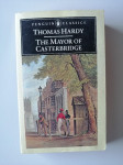 THOMAS HARDY, THE MAYOR OF CASTERBRIDGE