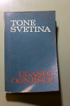 Tone Svetina - Ugaslo ognjišče