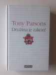 TONY PARSONS, DRUŽINA JE ZAKON
