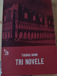 Tri novele, Thomas Mann