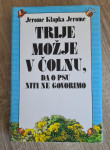 TRIJE MOŽJE V ČOLNU (Jerome Klapka Jerome)