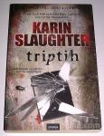 TRIPTIH – Karin Slaughter – napeta kriminalka