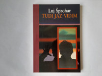 TUDI JAZ VIDIM  - LUJ ŠPROHAR