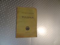 TULIPAN - DAVORIN RAVLJEN - 1932