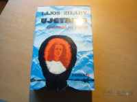 UJETNIKA LJUBEZNI IN VOJNE L. ZILAHY POMURSKA ZALOŽBA 1979