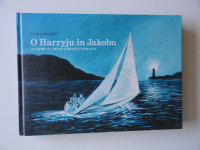 UROŠ GABRIJELČIČ, O HARRYJU IN JAKOBU