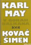 V gorah Balkana. Zv. 1, [Kovač Šimen] / Karl May