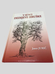 V SENCI DEDIJEVE HRUŠKE - Janez Jurič