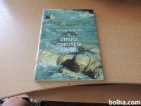 V STRUGI IZBRUŠENI KAMNI P. BELLAVITE MOHORJEVA DRUŽBA 2002
