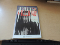 V VOLČJI KOŽI M. VOJSKOVIČ ZALOŽBA LIPA 1997