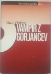 VAMPIR Z GORJANCEV - DOLENC