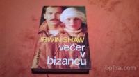 VEČER V BIZANCU- Irwin Shaw