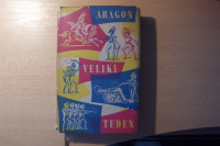 VELIKI TEDEN L. ARAGON ZALOŽBA DZS 1960