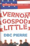 Vernon gospod Little / DBC Pierre