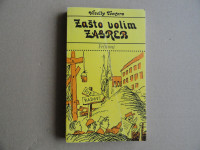 VESELKO TENŽERA, ZAŠTO VOLIM ZAGREB