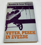VETER, PESEK IN ZVEZDE - Antoine de Saint-Exupery