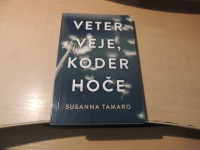 VETER VEJE, KODER HOČE S. TAMARO ZALOŽBA HIŠA KNJIG 2024
