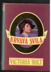Victoria Holt - KRVAVA SVILA, Mladinska knjiga 1989