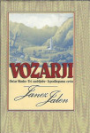 Vozarji / Janez Jalen