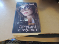 DO VRATU V TEŽAVAH C. DODD ZALOŽBA ANU ELARA 2009