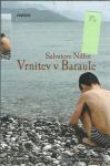Vrnitev v Baraule / Salvatore Niffoi ; prevedla Veronika Simoniti