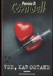 Vse, kar ostane / Patricia D. Cornwell