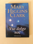 VSO DOLGO NOČ (Mary Higgins Clark)