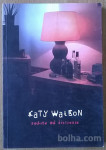 Zadeta od življenja - Katy Watson