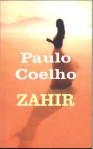 Zahir / Paulo Coelho ; prevedel iz portugalščine Jadran Sterle