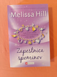 ZAPESTNICA SPOMINOV (Melissa Hill)