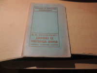 ZAPISKI IZ MRTVEGA DOMA A. M. DOSTOJEVSKI ZALOŽILA MATICA SLOVENSKA