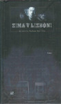 Zima v Lizboni : roman / Antonio Muñoz Molina