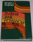 ŽIVLJENJE JANE PITTMANOVE – Ernest J. Gaines