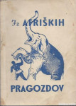 Iz afriških pragozdov / Hans Schomburgk