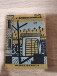 Alojz Rebula KLIC V SREDOZEMLJE 1957