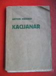 ANTON MEDVED:KACIJANAR,TRAGEDIJA V PETIH DEJANJIH