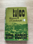 Anton Slodnjak TUJEC Roman o Cankarju Mk 1976