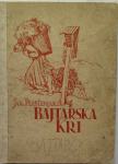 Bajtarska kri : povest za mladino / Jan Plestenjak ; 1940