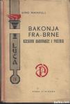 Bakonja Fra-Brne : njegovo đakovanje i postrig Simo Matavulj