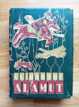 Bartol: Alamut - 2. slovenska izdaja 1958, 1. srbski prevod 1954