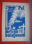 DAVORIN RAVLJEN:POT K MRTVIM BATALJONOM
