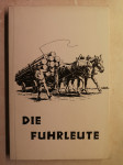 Die Fuhrleute : Erzählung = Vozniki / Filip Terčelj, 1971